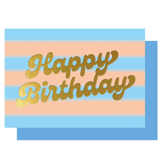 Happy Birthday blue & peach stripe hot foiled card