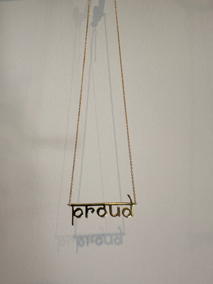 Proud necklace