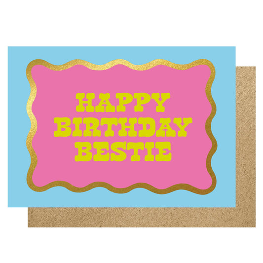 Happy birthday Bestie card