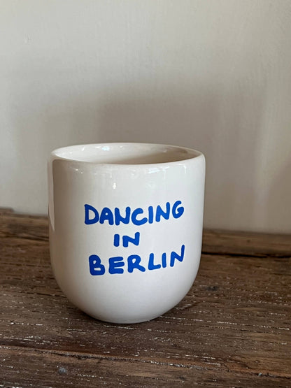 Sisi mug, Dancing in Berlin