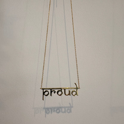 Proud necklace