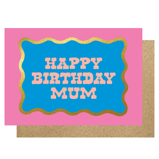 Happy birthday Mum card